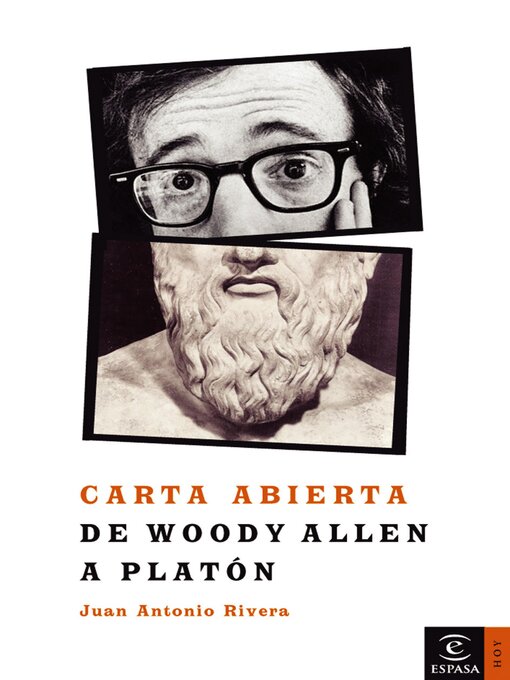 Title details for Carta abierta de Woody Allen a Platón by Juan Antonio Rivera - Available